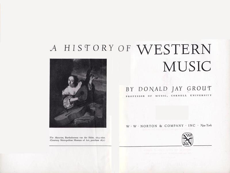 Donald Jay Grout, A History of Western Music